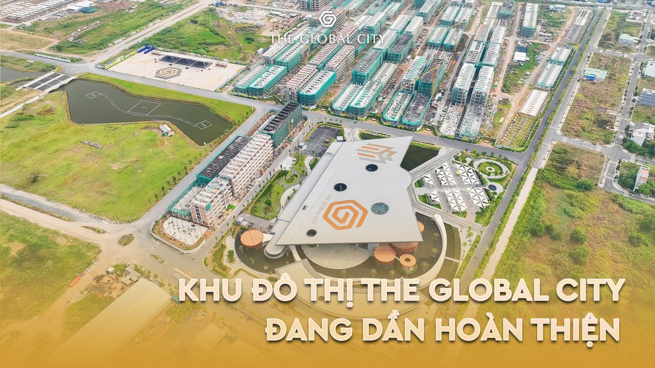 THE GLOBAL CITY URBAN AREA IS BEING COMPLETE, BECOME A NEW CENTER OF HCMC